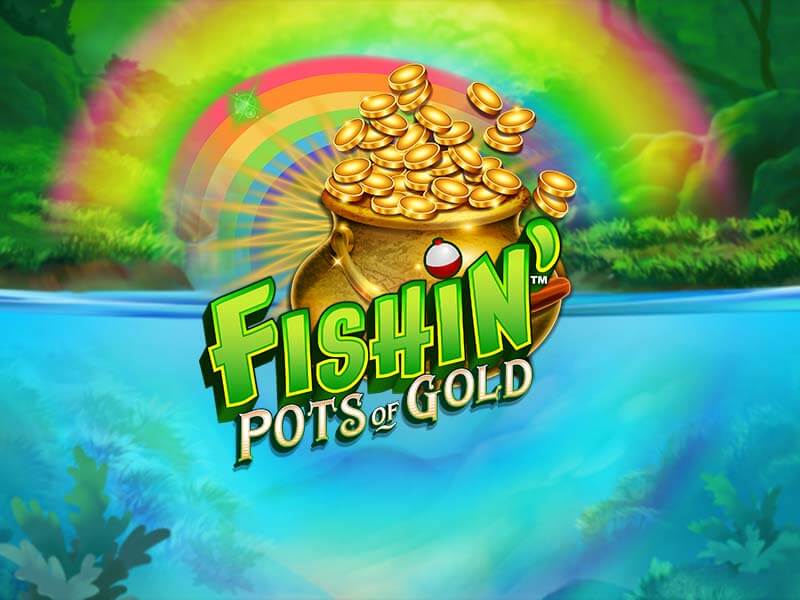 Fishin' Pots of Gold - Pescaria com tema irlandês e potes de ouro